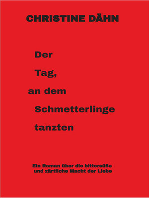 cover image of Der  Tag,  an dem  Schmetterlinge   tanzten